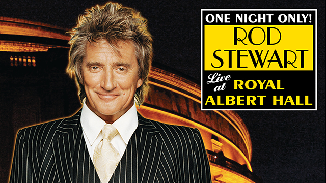 Rod Stewart - Live at Royal Albert Hall